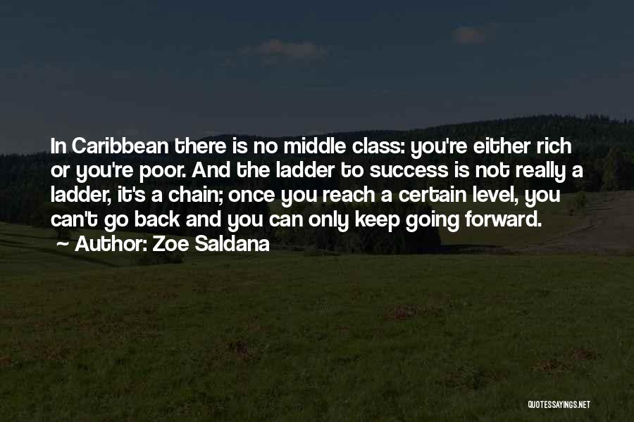 Keep Going Forward Quotes By Zoe Saldana