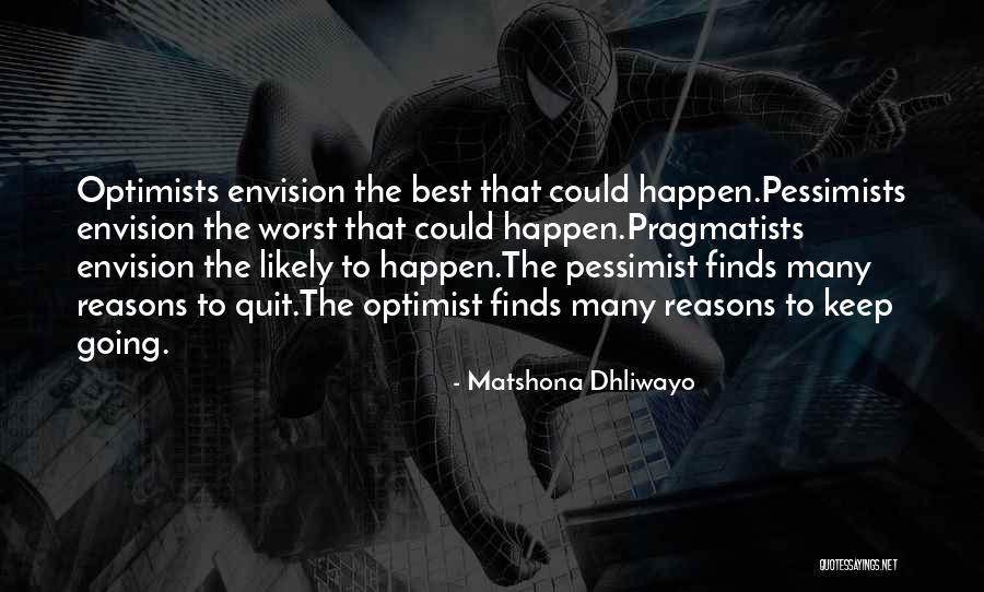 Keep Going Quotes Quotes By Matshona Dhliwayo Keep Going Quotes Quotes By Matshona Dhliwayo