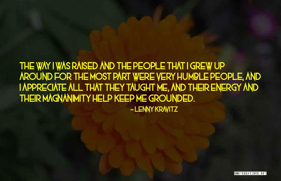 Keep Grounded Quotes By Lenny Kravitz Keep Grounded Quotes By Lenny Kravitz