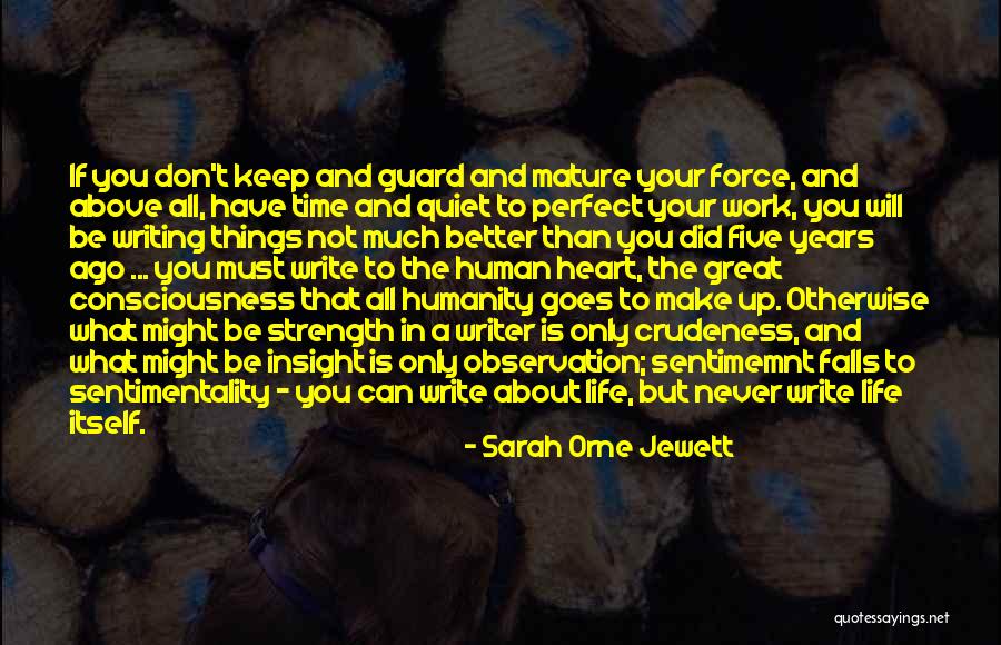 Keep Guard Up Quotes By Sarah Orne Jewett Keep Guard Up Quotes By Sarah Orne Jewett