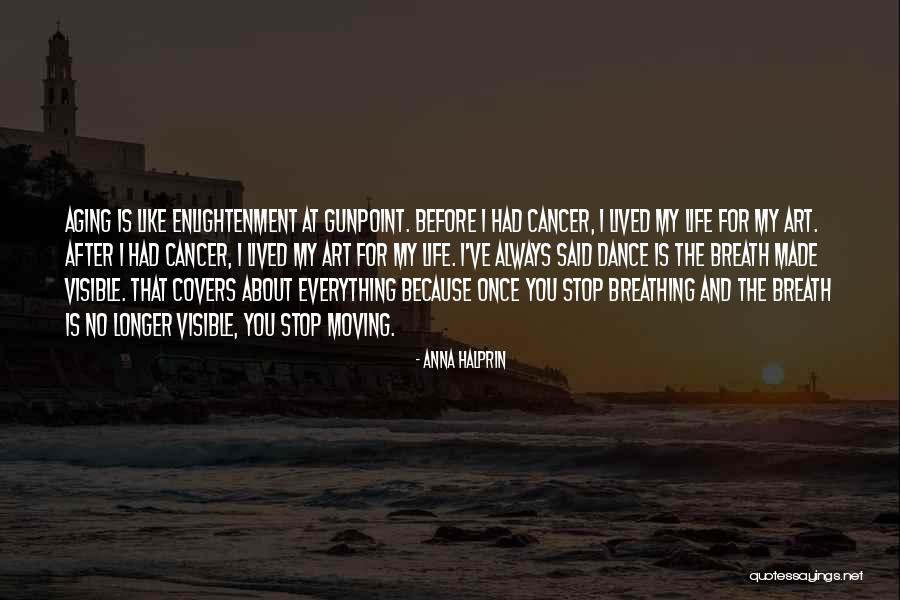 Keep Hatin Quotes By Anna Halprin Keep Hatin Quotes By Anna Halprin