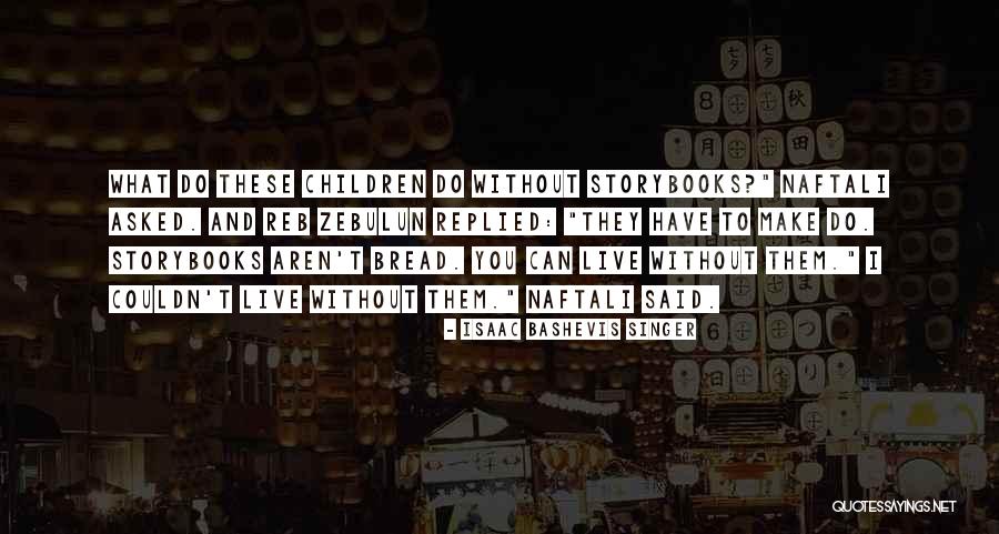 Keep Hatin Quotes By Isaac Bashevis Singer Keep Hatin Quotes By Isaac Bashevis Singer