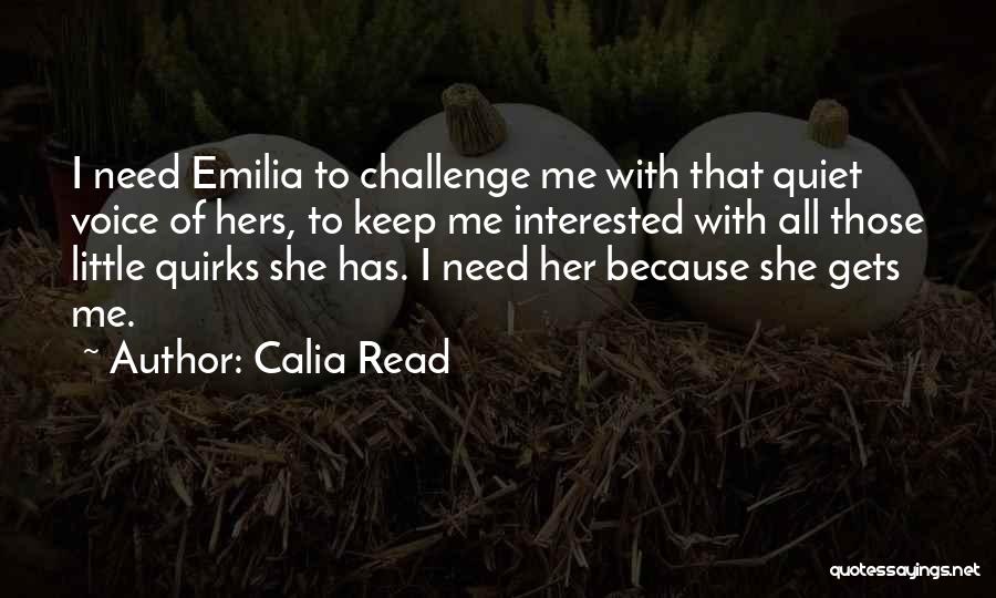 Keep Her Interested Quotes By Calia Read