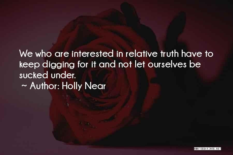 Keep Her Interested Quotes By Holly Near