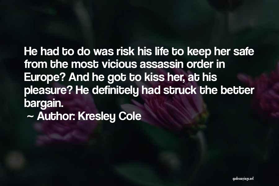 Keep Her Safe Quotes By Kresley Cole