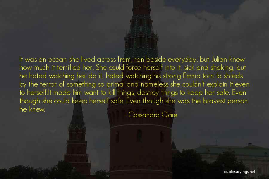 Keep Him Safe Quotes By Cassandra Clare Keep Him Safe Quotes By Cassandra Clare