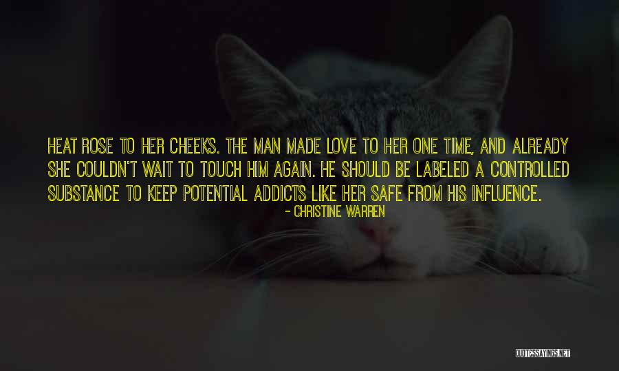 Keep Him Safe Quotes By Christine Warren Keep Him Safe Quotes By Christine Warren