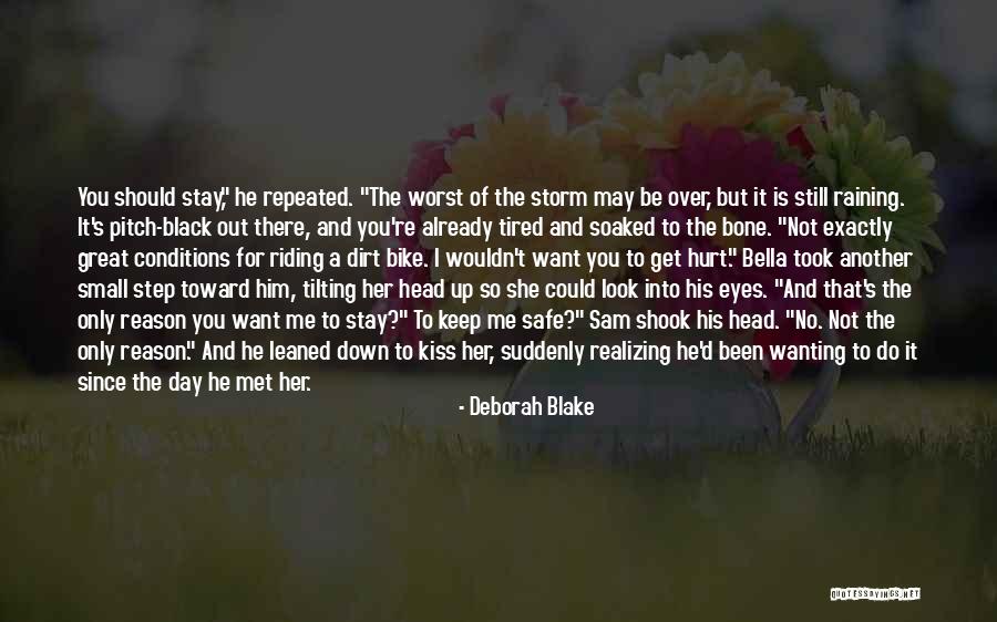 Keep Him Safe Quotes By Deborah Blake Keep Him Safe Quotes By Deborah Blake