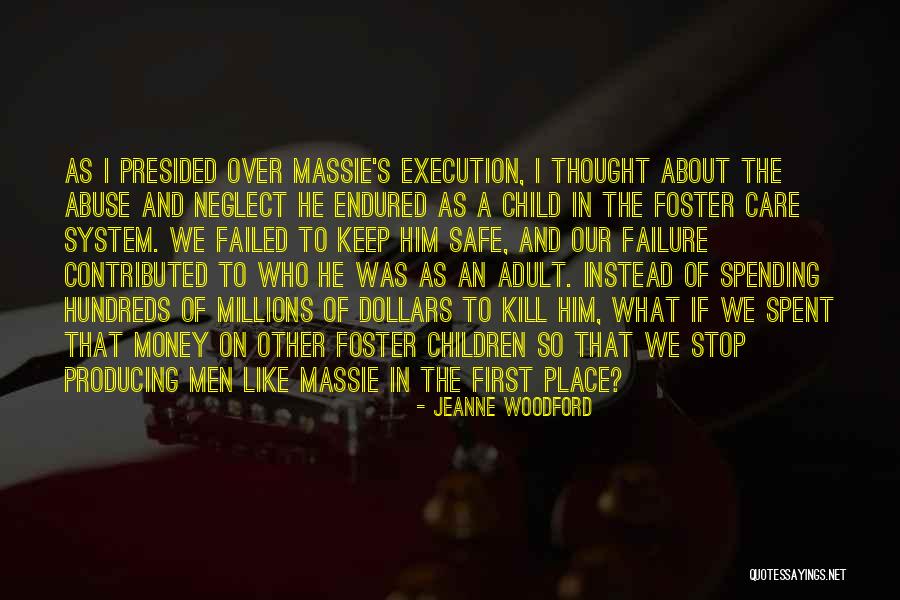Keep Him Safe Quotes By Jeanne Woodford Keep Him Safe Quotes By Jeanne Woodford