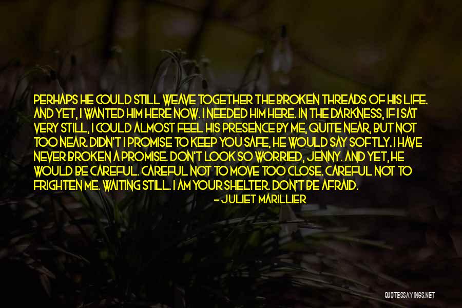 Keep Him Safe Quotes By Juliet Marillier Keep Him Safe Quotes By Juliet Marillier