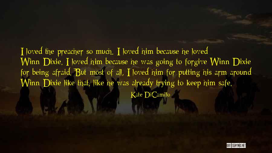 Keep Him Safe Quotes By Kate DiCamillo Keep Him Safe Quotes By Kate DiCamillo