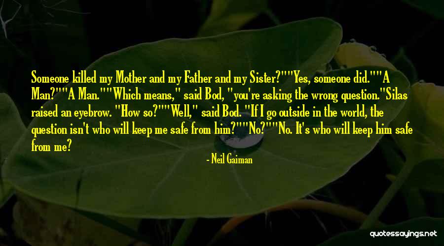Keep Him Safe Quotes By Neil Gaiman Keep Him Safe Quotes By Neil Gaiman
