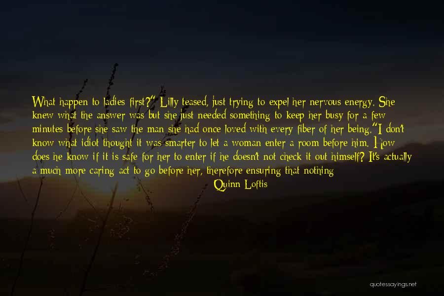 Keep Him Safe Quotes By Quinn Loftis Keep Him Safe Quotes By Quinn Loftis