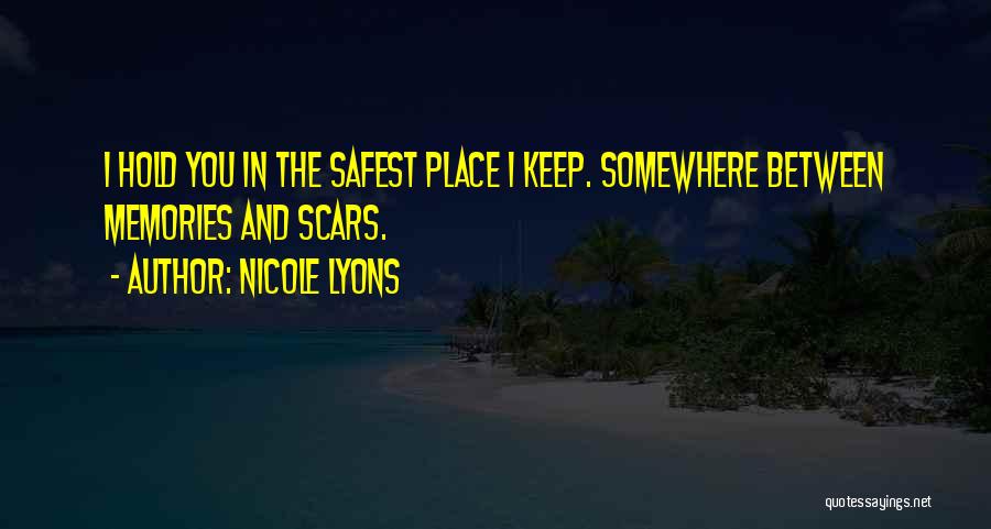 Keep Holding On Quotes By Nicole Lyons