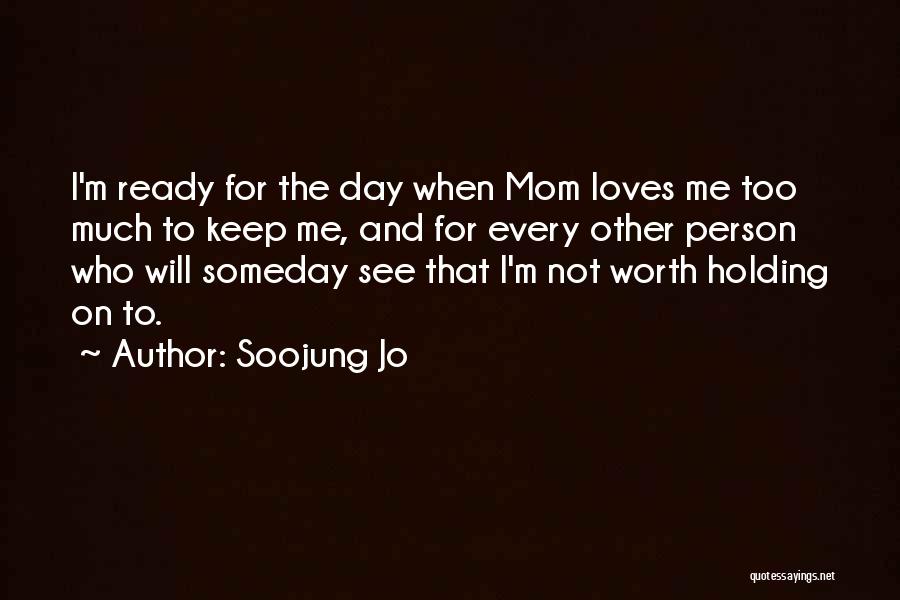 Keep Holding On Quotes By Soojung Jo