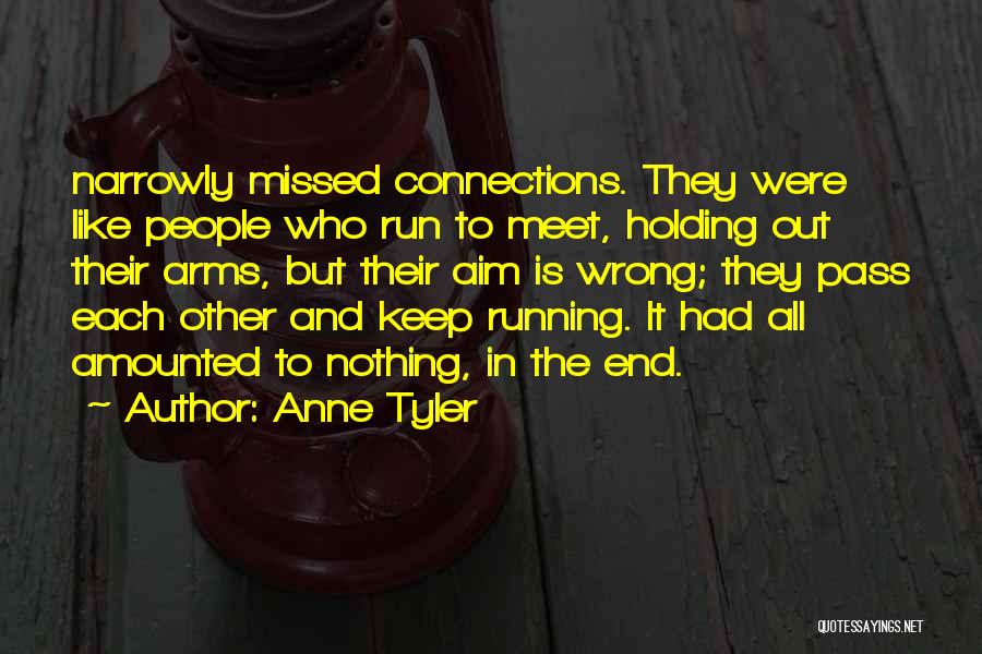 Keep Holding Quotes By Anne Tyler