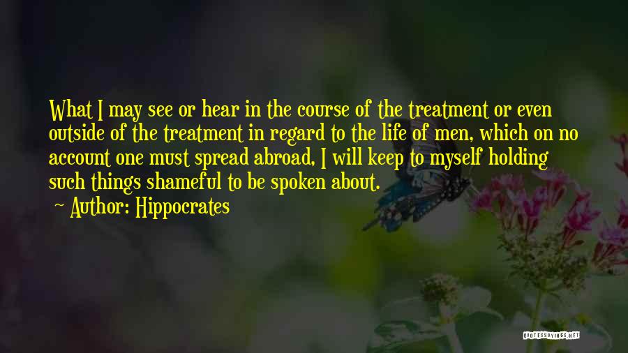 Keep Holding Quotes By Hippocrates