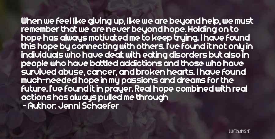 Keep Holding Quotes By Jenni Schaefer
