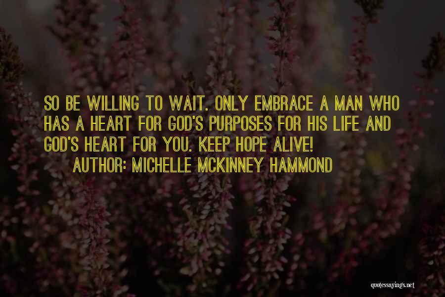 Keep Hope Alive Quotes By Michelle McKinney Hammond