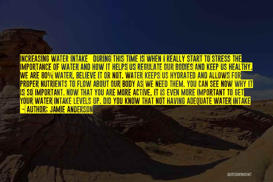 Keep Hydrated Quotes By Jamie Anderson