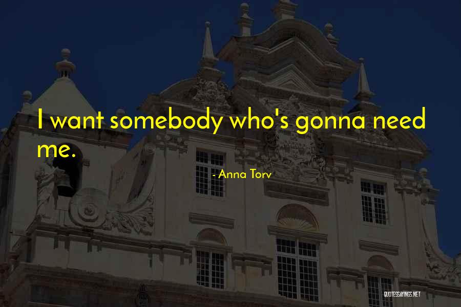 Keep Ignoring Her Quotes By Anna Torv Keep Ignoring Her Quotes By Anna Torv