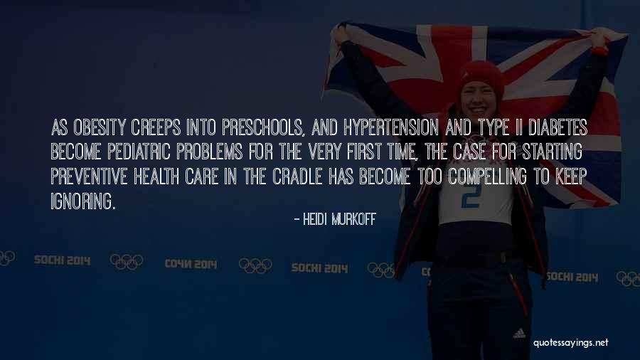 Keep Ignoring Her Quotes By Heidi Murkoff Keep Ignoring Her Quotes By Heidi Murkoff