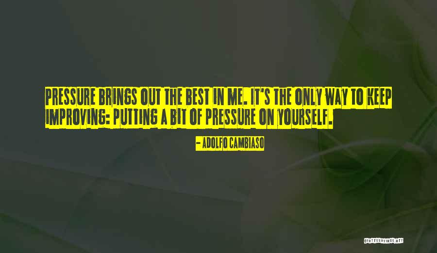 Keep Improving Quotes By Adolfo Cambiaso Keep Improving Quotes By Adolfo Cambiaso