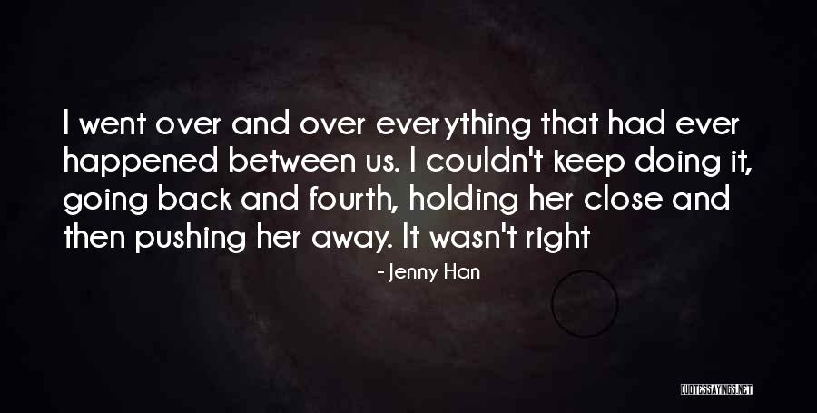 Keep It Between Us Quotes By Jenny Han