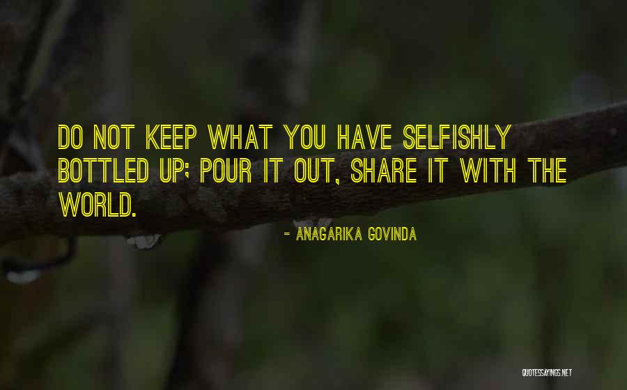 Keep It Bottled Up Quotes By Anagarika Govinda