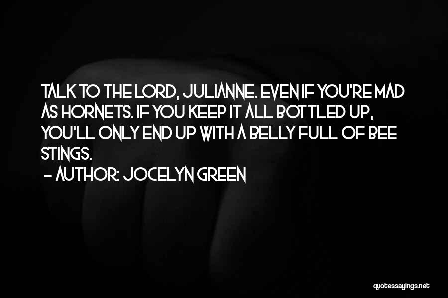 Keep It Bottled Up Quotes By Jocelyn Green