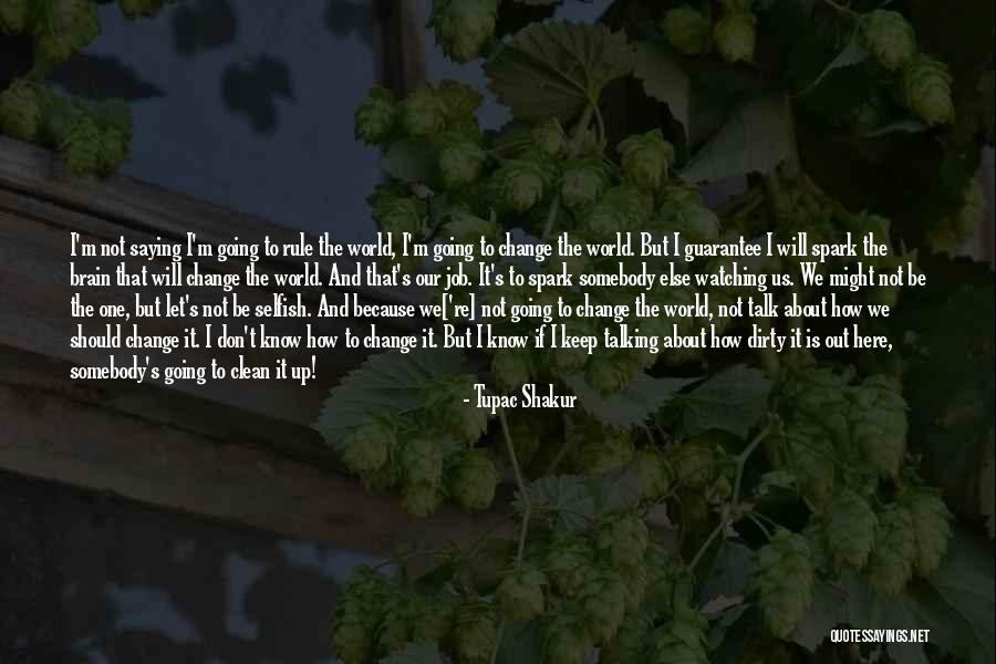 Keep It Clean Quotes By Tupac Shakur Keep It Clean Quotes By Tupac Shakur