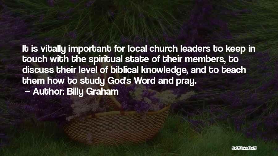 Keep It Local Quotes By Billy Graham