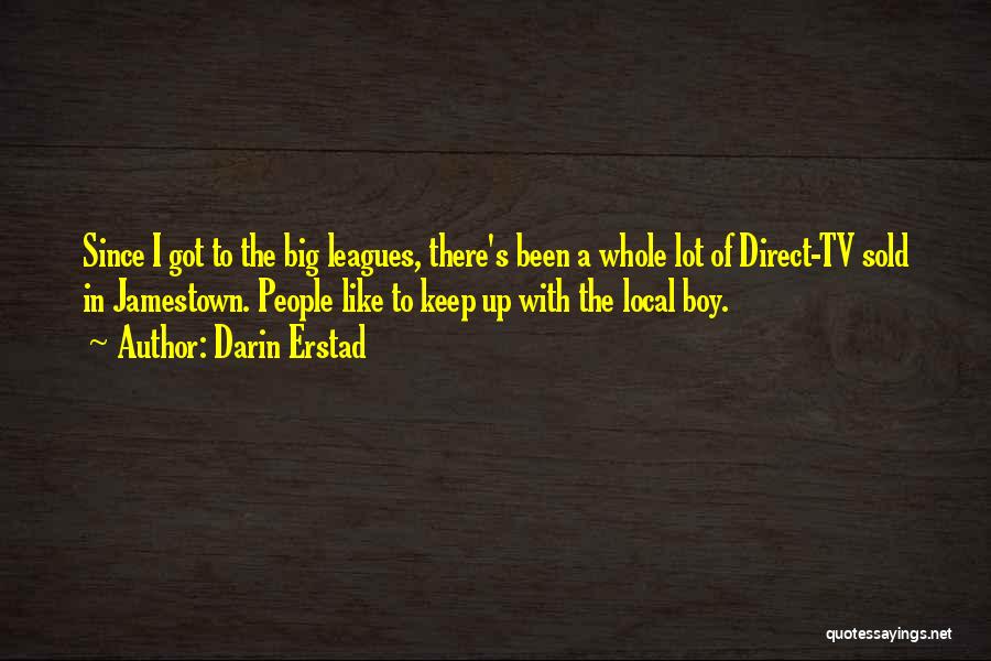 Keep It Local Quotes By Darin Erstad