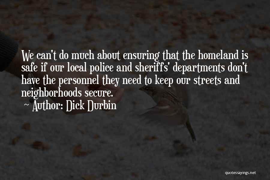 Keep It Local Quotes By Dick Durbin