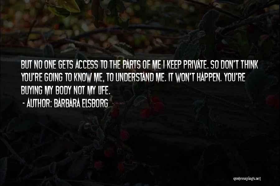 Keep It Private Quotes By Barbara Elsborg