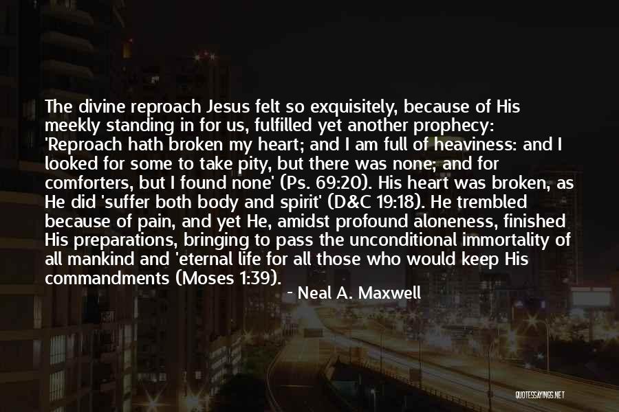 Keep Jesus In Your Heart Quotes By Neal A. Maxwell Keep Jesus In Your Heart Quotes By Neal A. Maxwell