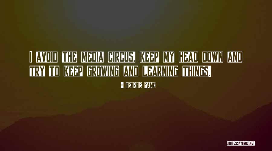 Keep Learning Quotes By Georgie Fame Keep Learning Quotes By Georgie Fame