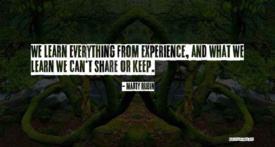 Keep Learning Quotes By Marty Rubin Keep Learning Quotes By Marty Rubin