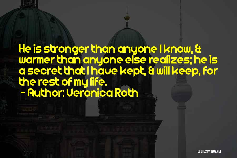 Keep Love A Secret Quotes By Veronica Roth