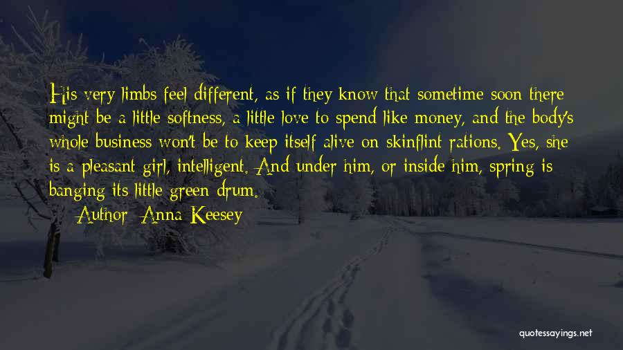 Keep Love Alive Quotes By Anna Keesey