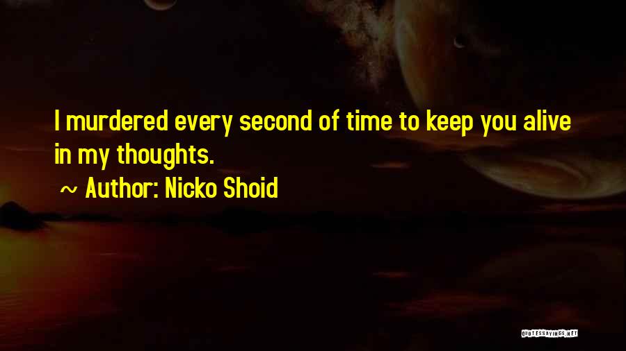 Keep Love Alive Quotes By Nicko Shoid