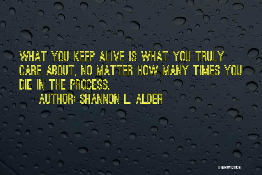 Keep Love Alive Quotes By Shannon L. Alder