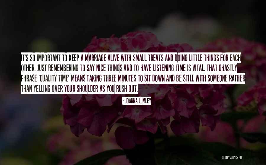Keep Marriage Alive Quotes By Joanna Lumley Keep Marriage Alive Quotes By Joanna Lumley