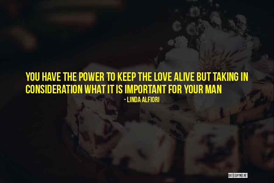 Keep Marriage Alive Quotes By Linda Alfiori Keep Marriage Alive Quotes By Linda Alfiori