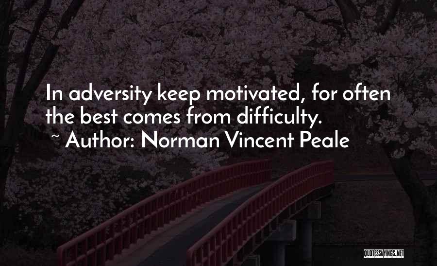 Keep Me Motivated Quotes By Norman Vincent Peale