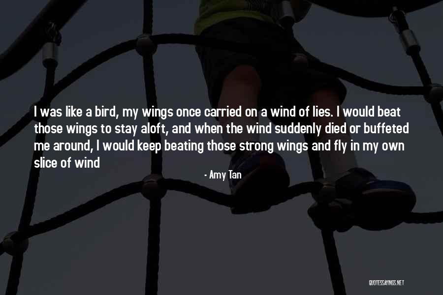 Keep Me Strong Quotes By Amy Tan