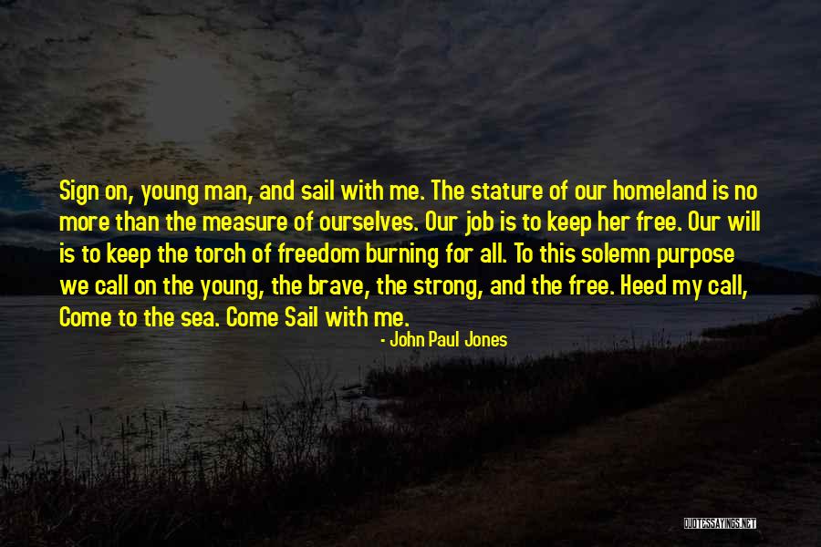 Keep Me Strong Quotes By John Paul Jones Keep Me Strong Quotes By John Paul Jones