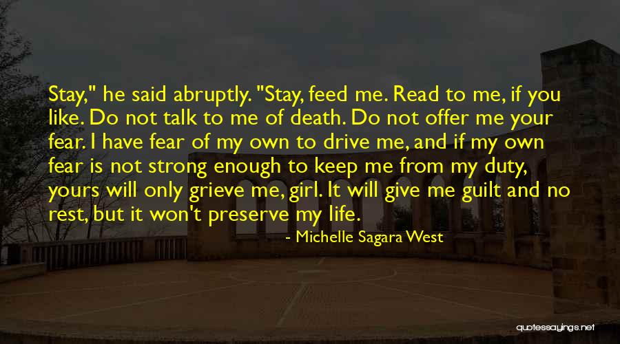Keep Me Strong Quotes By Michelle Sagara West Keep Me Strong Quotes By Michelle Sagara West