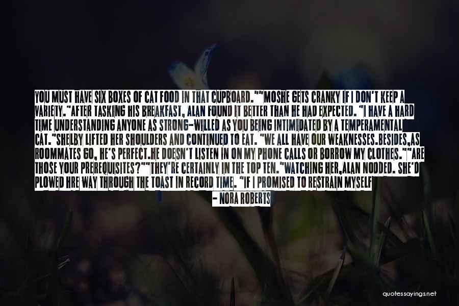 Keep Me Strong Quotes By Nora Roberts Keep Me Strong Quotes By Nora Roberts