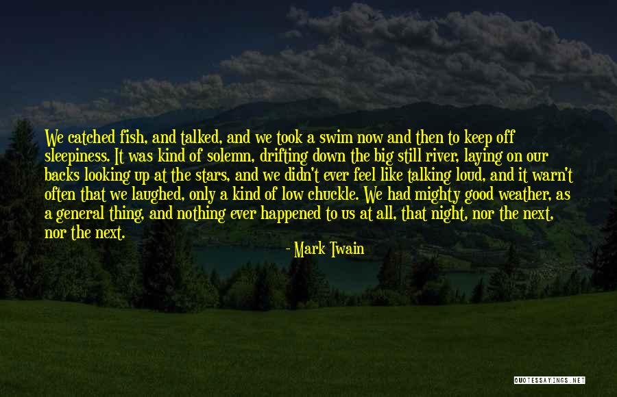 Keep Me Up All Night Quotes By Mark Twain